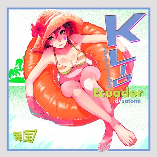 KLIO, DJ Satomi, Nightcore Nation-Ecuador