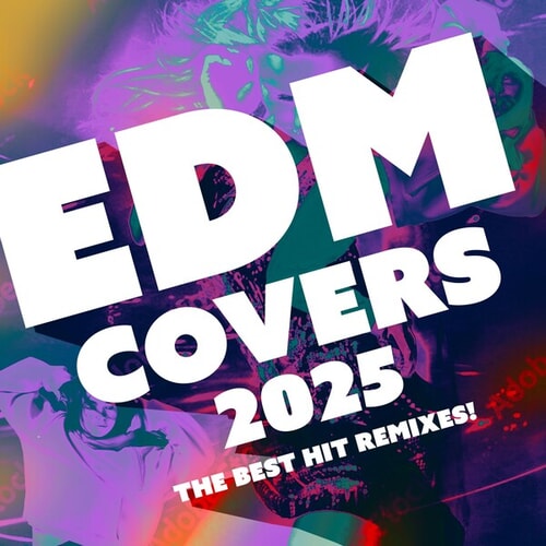 EDM Covers 2025 - The Best Hit Remixes