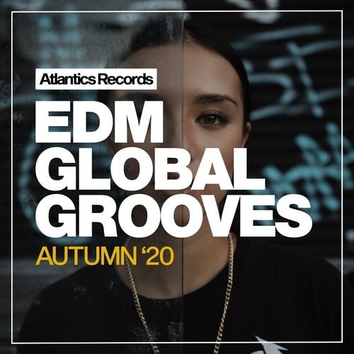 Various Artists-EDM Global Grooves Autumn '20