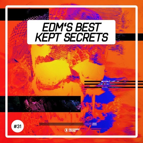 Various Artists-EDM's Best Kept Secrets, Vol. 31