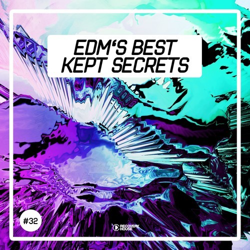 Various Artists-EDM's Best Kept Secrets, Vol. 32