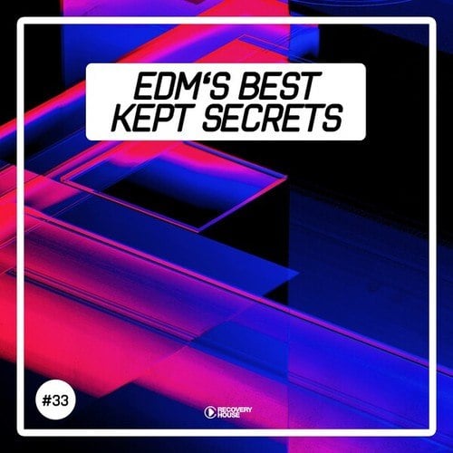 Various Artists-EDM's Best Kept Secrets, Vol. 33