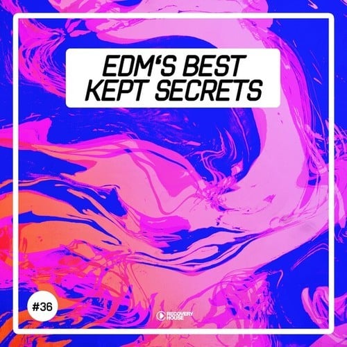 Various Artists-EDM's Best Kept Secrets, Vol. 36