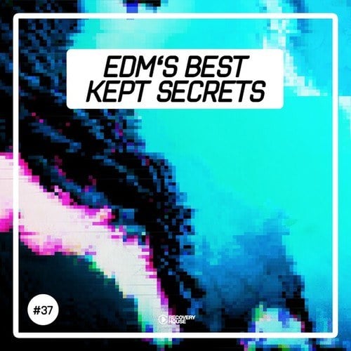 Various Artists-EDM's Best Kept Secrets, Vol. 37