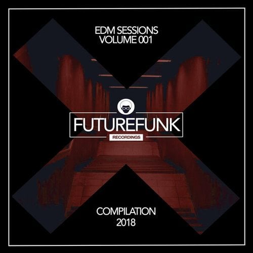 EDM Sessions (Volume 001)