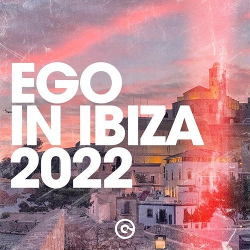 Various Artists-Ego in Ibiza 2022