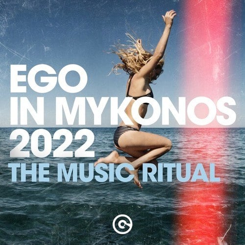 Various Artists-Ego in Mykonos 2022 (The Music Ritual)