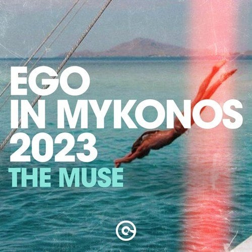Various Artists-Ego in Mykonos 2023 (The Muse)