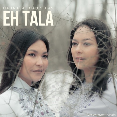 Handuhas, HAUA-Eh Tala