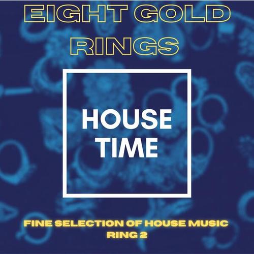 Various Artists-Eight Gold Rings, Fine Selection of House Music, Ring 2