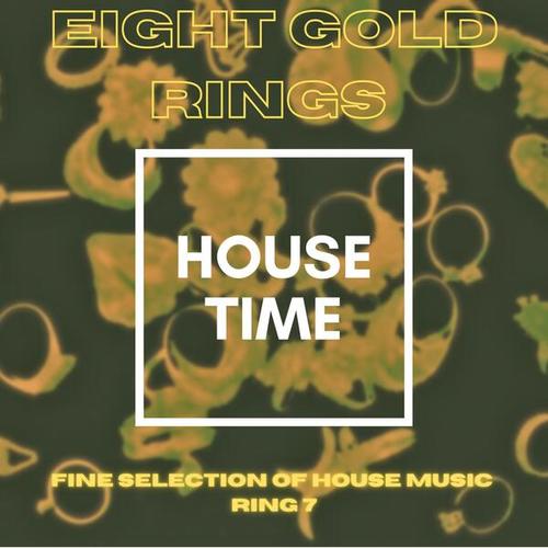 Various Artists-Eight Gold Rings, Fine Selection of House Music, Ring 7
