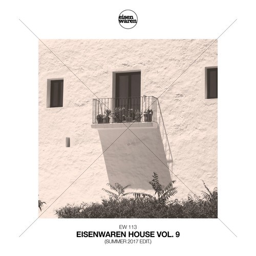 Various Artists-Eisenwaren House, Vol. 9 (Summer 2017 Edit)