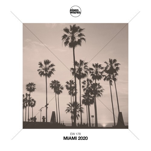 Various Artists-Eisenwaren: Miami 2020