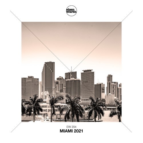 Eisenwaren: Miami 2021
