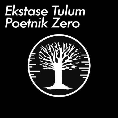 Poetnik Zero-Ekstase Tulum
