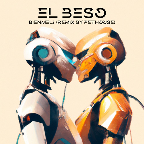 Bienmeli, PETHOUSE-EL BESO