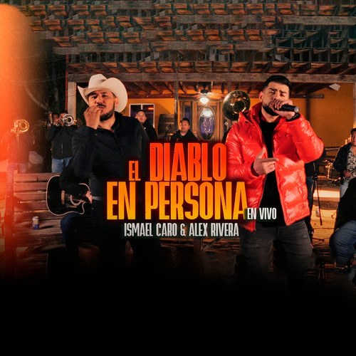 Ismael Caro, Alex Rivera-El Diablo En Persona