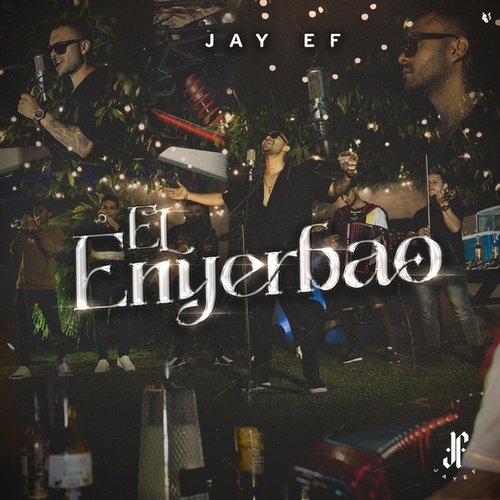 Jay Ef-El Enyerbao