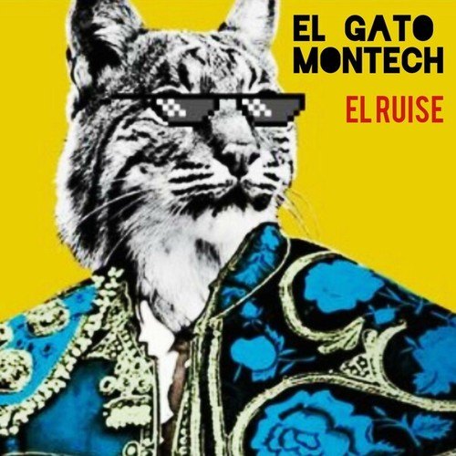 EL RUISE-El Gato Montech