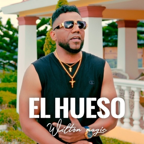 Wilton Magic-El Hueso