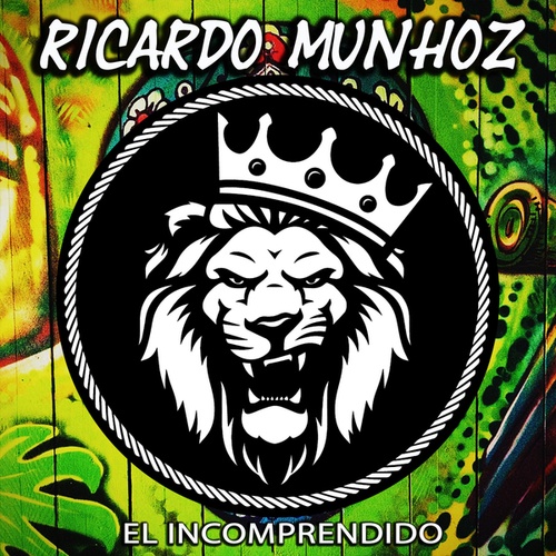 Ricardo Munhoz-El Incomprendido