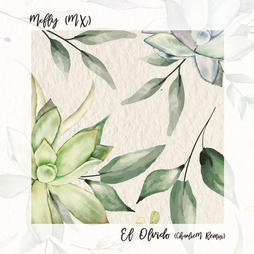 Mcfly (MX), Dor Reuveni, CharlieM, Dr Parnassus-El Olvido (Incl. CharlieM Remix)