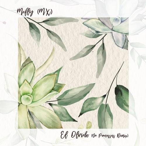 Mcfly (MX), Dr Parnassus, Dor Reuveni-El Olvido (Incl. Dr Parnassus Remix)