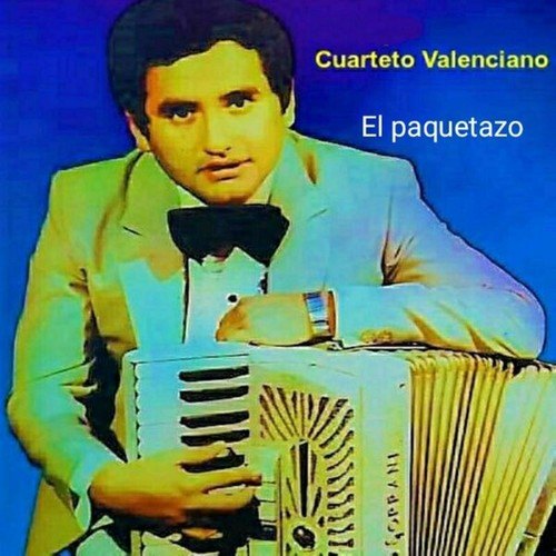 Cuarteto Valenciano-El Paquetazo