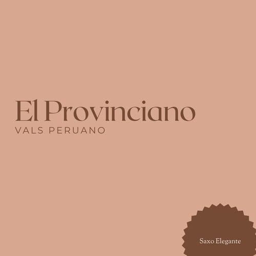 El Provinciano Vals Peruano