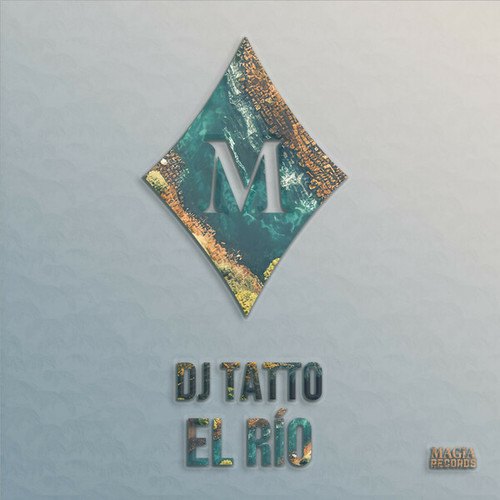 Dj Tatto-El Río