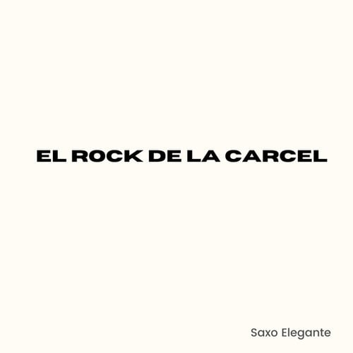 El Rock De La Carcel