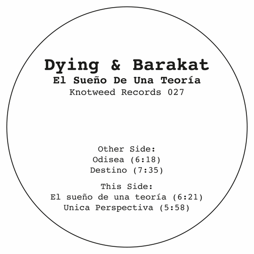 Dying & Barakat-El Sueño de una Teoría