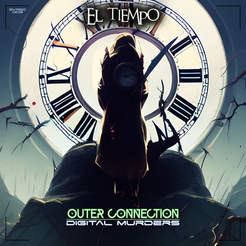 Outer Connection, Digital Murders-El Tiempo