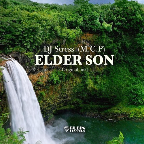 DJ Stress (M.C.P)-Elder Son