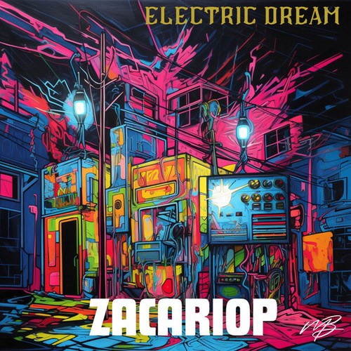 Zacariop-Electric Dream