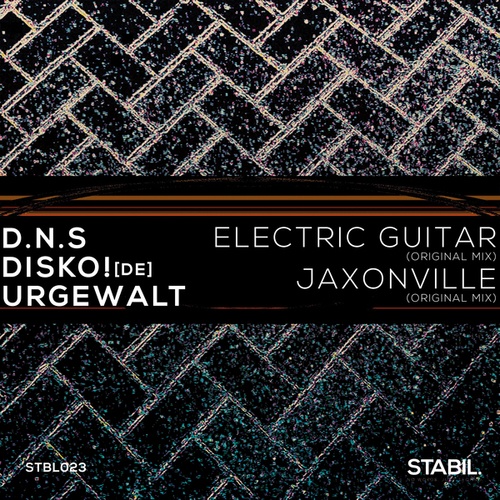 D.N.S, DISKO! [DE], URGEWALT-Electric Guitar