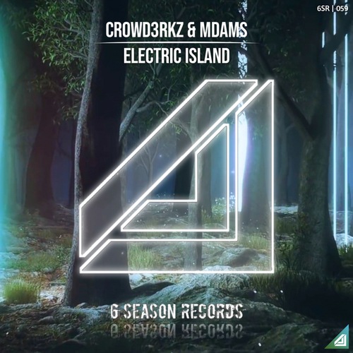 CROWD3RKZ, MDams-Electric Island