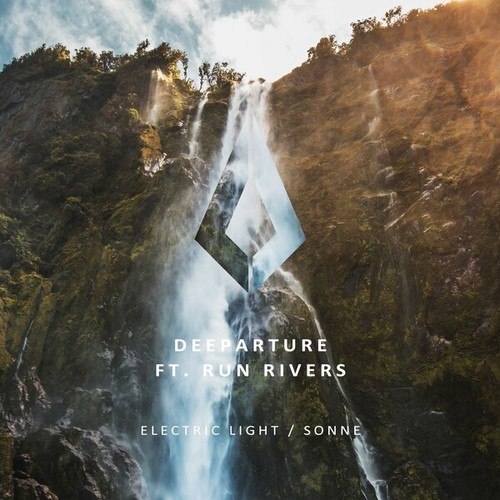 Deeparture, Run Rivers-Electric Light / Sonne