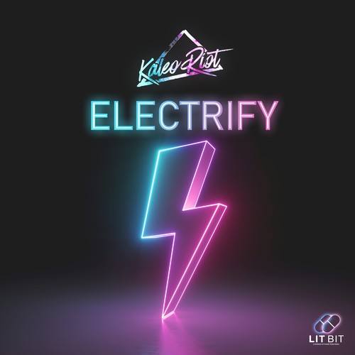 Kaleo Riot-Electrify