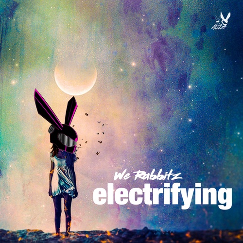 We Rabbitz-Electrifying