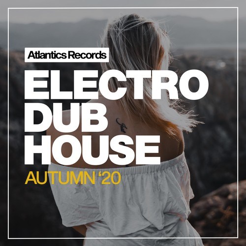 Various Artists-Electro Dub House Autumn '20
