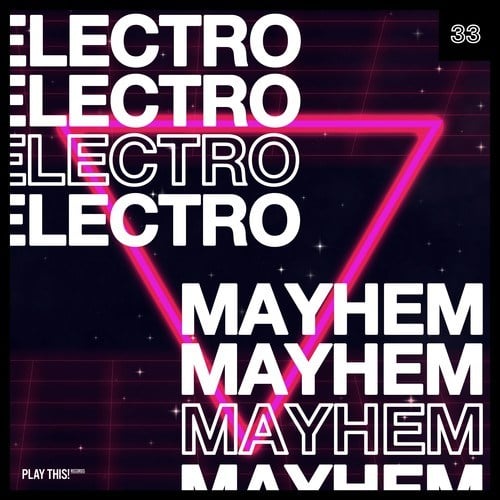 Various Artists-Electro Mayhem, Vol. 33