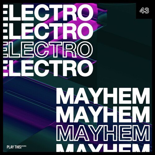 Various Artists-Electro Mayhem, Vol. 43