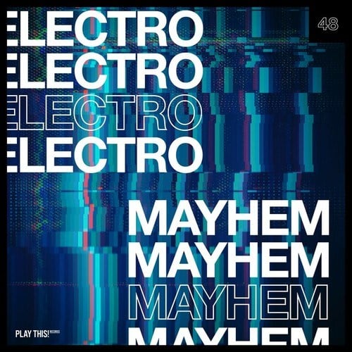 Various Artists-Electro Mayhem, Vol. 48