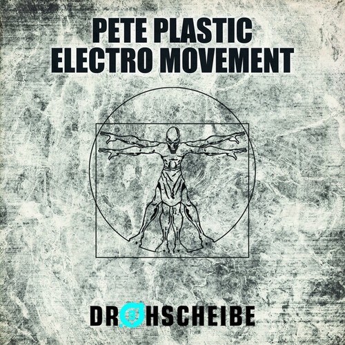 Pete Plastic-Electro Movement