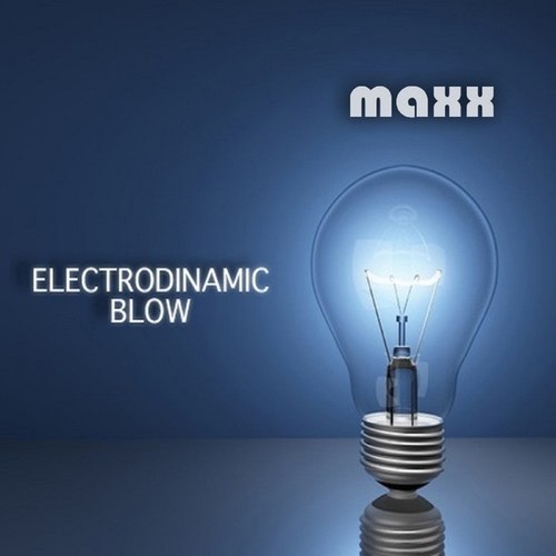 Maxx-Electrodinamic Blow