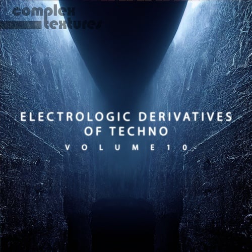 Various Artists-Electrologic Derivatives of Techno, Vol. 10