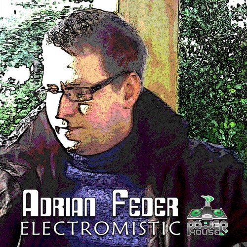 Adrian Feder, Ariel, Brian Sonneman-Electromistic