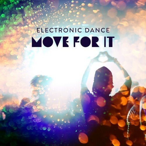 Various Artists-Electronic Dance - Move for It