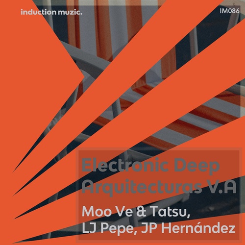 Moo Ve, Tatsu, Lj Pepe, JP Hernandez-Electronic deep arquitecturas V.A